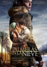 Kardaki Palmiyeler (Palmeras en la nieve) full hd izle